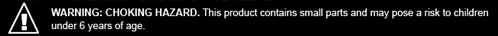 CHOKING HAZARD - small parts may pose a risk to children under 6 yrs.